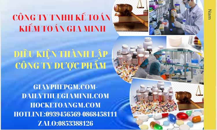 Điều kiện thành lập công ty phân phối dược phẩm ở Bắc Giang