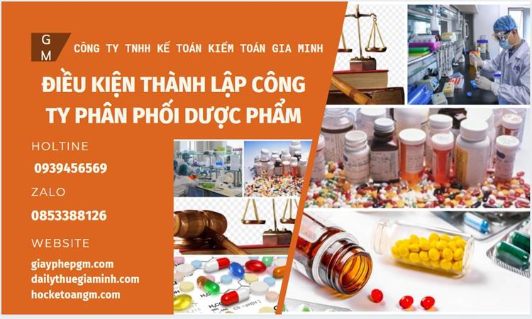 Điều kiện thành lập công ty phân phối dược phẩm ở Bắc Kạn