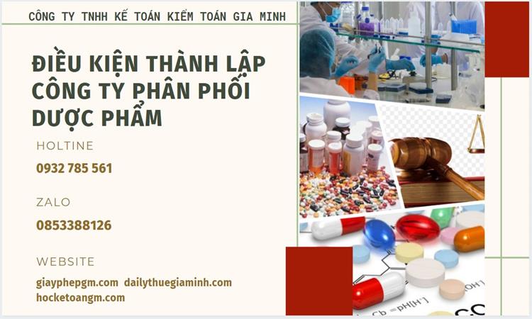 Điều kiện thành lập công ty phân phối dược phẩm ở Cao Bằng
