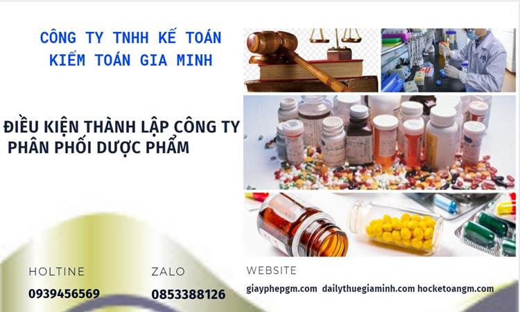 Điều kiện thành lập công ty phân phối dược phẩm ở Hà Giang