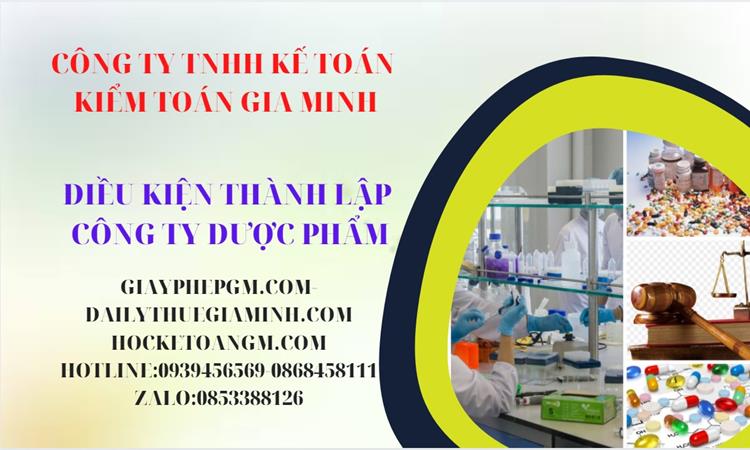 Điều kiện thành lập công ty phân phối dược phẩm ở Huyện Chương Mỹ