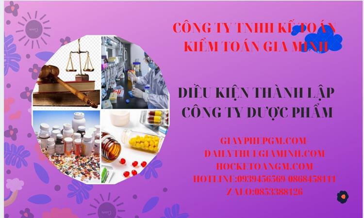 Điều kiện thành lập công ty phân phối dược phẩm ở Huyện Nhà Bè