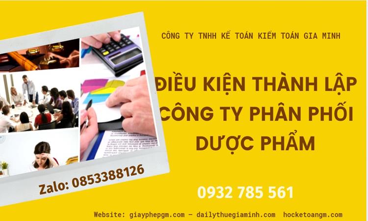 Điều kiện thành lập công ty phân phối dược phẩm ở Huyện Thạch Thất