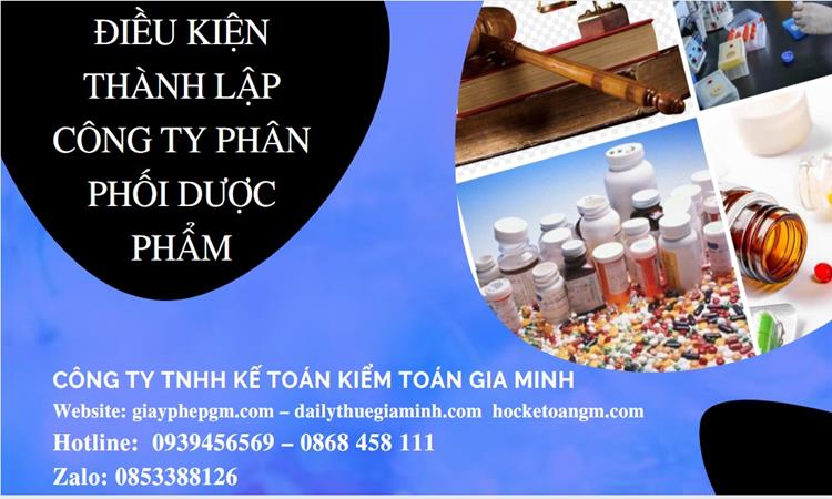 Điều kiện thành lập công ty phân phối dược phẩm ở Kiên Giang