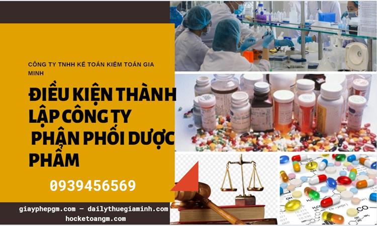 Điều kiện thành lập công ty phân phối dược phẩm ở Lào Cai
