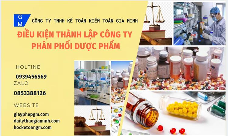 Điều kiện thành lập công ty phân phối dược phẩm ở Phú Thọ
