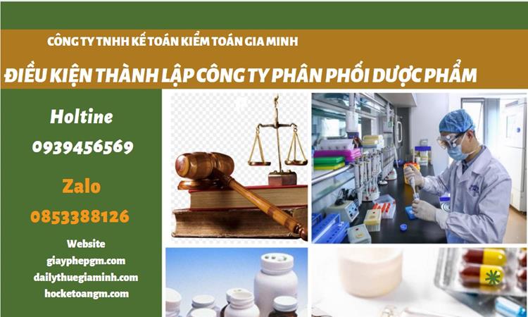 Điều kiện thành lập công ty phân phối dược phẩm ở Quận 8