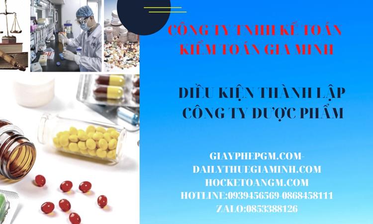 Điều kiện thành lập công ty phân phối dược phẩm ở Quận Bắc Từ Liêm
