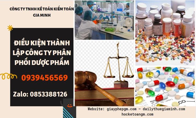 Điều kiện thành lập công ty phân phối dược phẩm ở Quận Bình Tân