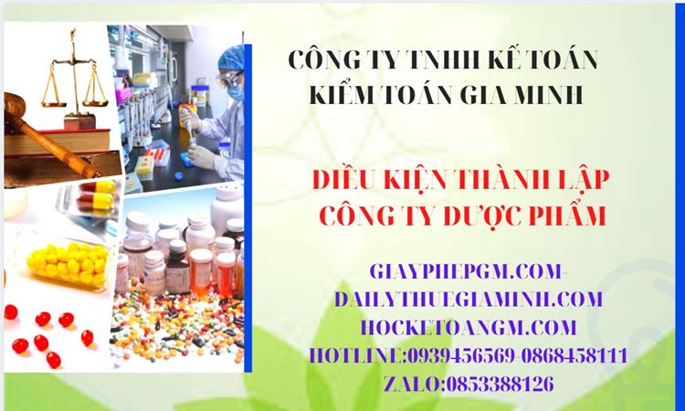 Điều kiện thành lập công ty phân phối dược phẩm ở Quận Tân Phú