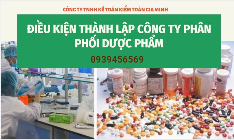 Điều kiện thành lập công ty phân phối dược phẩm ở Quận Tây Hồ