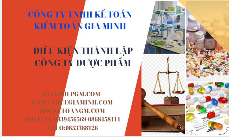Điều kiện thành lập công ty phân phối dược phẩm ở Thành Phố Thủ Đức