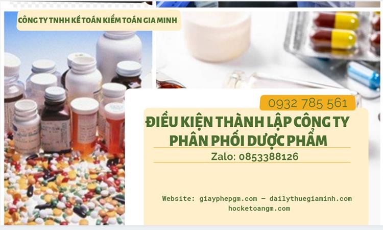Điều kiện thành lập công ty phân phối dược phẩm ở TP Hồ Chí Minh