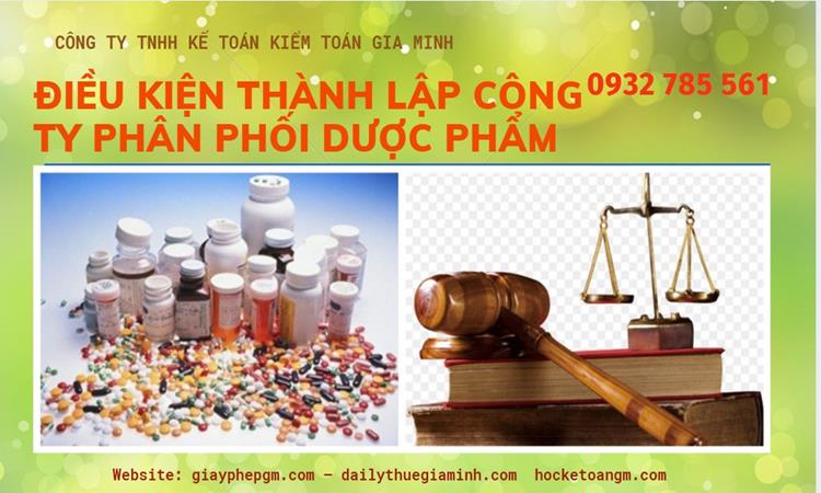 Điều kiện thành lập công ty phân phối dược phẩm ở TT Huế
