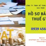 PHÍ DỊCH VỤ BÁO CÁO THUẾ GTGT 6 Hồ sơ báo cáo thuế GTGT