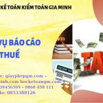 PHÍ DỊCH VỤ BÁO CÁO THUẾ GTGT TẠI HUYỆN BÌNH CHÁNH 6 Hồ sơ báo cáo thuế GTGT tại Huyện Bình Chánh