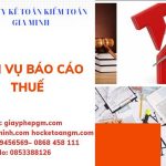PHÍ DỊCH VỤ BÁO CÁO THUẾ GTGT TẠI QUẬN 6 6 Hồ sơ báo cáo thuế GTGT tại Quận 6
