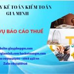 PHÍ DỊCH VỤ BÁO CÁO THUẾ GTGT TẠI QUẢNG TRỊ 6 Hồ sơ báo cáo thuế GTGT tại Quảng Trị