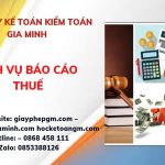 PHÍ DỊCH VỤ BÁO CÁO THUẾ GTGT TẠI TIỀN GIANG 6 Hồ sơ báo cáo thuế GTGT tại Tiền Giang