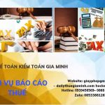 PHÍ DỊCH VỤ BÁO CÁO THUẾ GTGT TẠI TUYÊN QUANG 6 Hồ sơ báo cáo thuế GTGT tại Tuyên Quang
