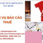 PHÍ DỊCH VỤ BÁO CÁO THUẾ GTGT TẠI YÊN BÁI 6 Hồ sơ báo cáo thuế GTGT tại Yên Bái