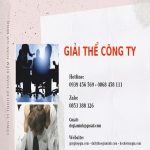 Giải thể công ty và những điều cần lưu ý 4 Hồ sơ trình tự giải thể công ty theo quy định