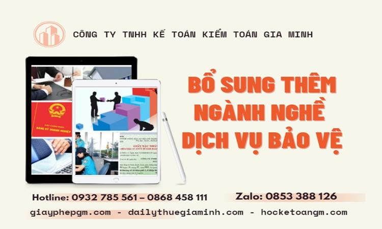 Bổ sung thêm ngành nghề dịch vụ bảo vệ 4 Mã ngành nghề kinh doanh dịch vụ bảo vệ