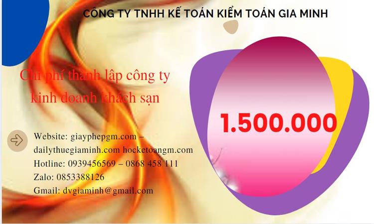 Phí thành lập công ty kinh doanh khách sạn ở Đắk Nông