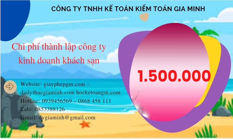 Phí thành lập công ty kinh doanh khách sạn ở Huyện Ba Vì
