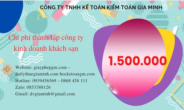 Phí thành lập công ty kinh doanh khách sạn ở Huyện Đan Phượng