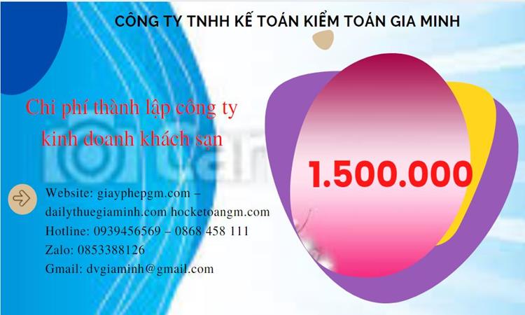 Phí thành lập công ty kinh doanh khách sạn ở Huyện Vĩnh Thạnh