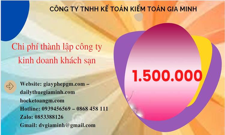 Phí thành lập công ty kinh doanh khách sạn ở Quận Long Biên