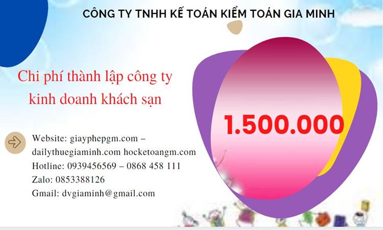 Phí thành lập công ty kinh doanh khách sạn ở Thành Phố Hà Nội