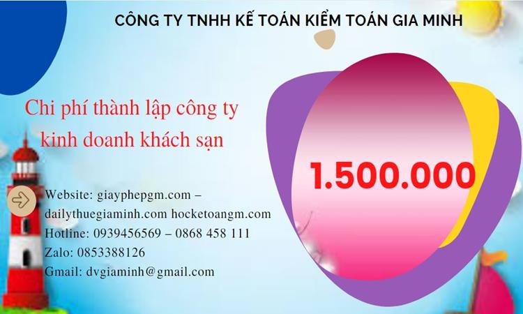 Phí thành lập công ty kinh doanh khách sạn ở TP Hà Nội