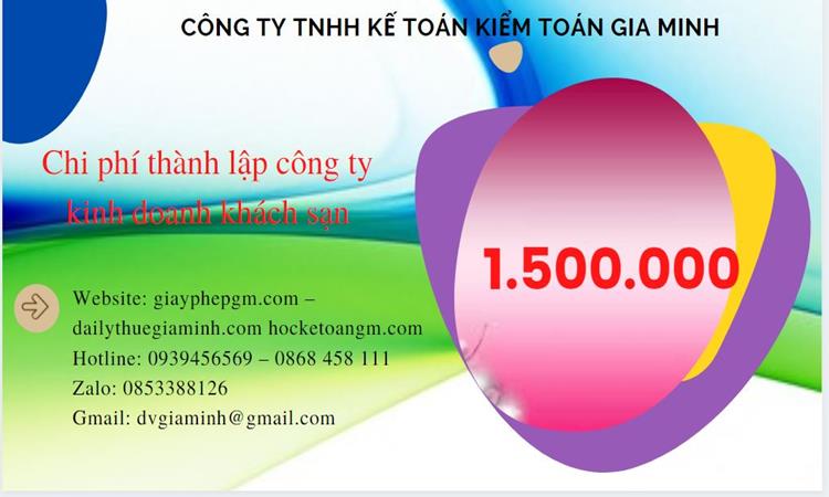 Phí Bảng giá thành lập công ty kinh doanh khách sạn ở Vĩnh Long