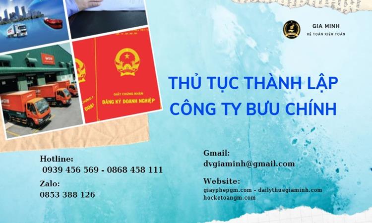 THỦ TỤC THÀNH LẬP CÔNG TY BƯU CHÍNH 1 Thành lập công ty bưu chinh – kinh nghiệm thành công 100%