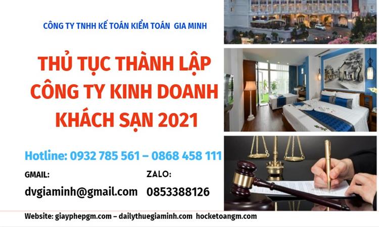 Thủ tục thành lập công ty kinh doanh khách sạn 2025 – Hướng dẫn chi tiết và đầy đủ nhất 7 Thành lập công ty kinh doanh khách sạn 2021