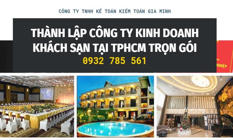 Thành lập công ty kinh doanh khách sạn tại TPHCM trọn gói 