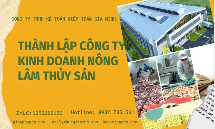 Thành lập công ty kinh doanh nông lâm thủy hải sản tại Hà Nam