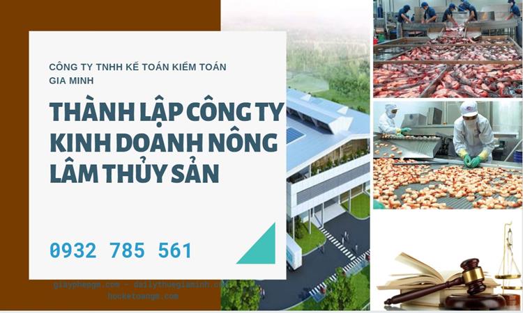 Thành lập công ty kinh doanh nông lâm thủy hải sản tại Huế