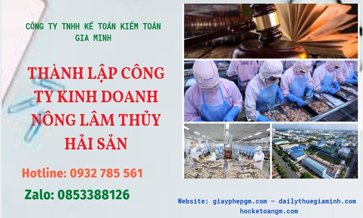 Thành lập công ty kinh doanh nông lâm thủy hải sản tại Hưng Yên