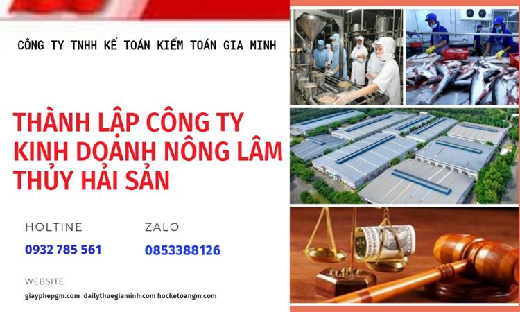 Thành lập công ty kinh doanh nông lâm thủy hải sản tại Huyện Kim Bảng