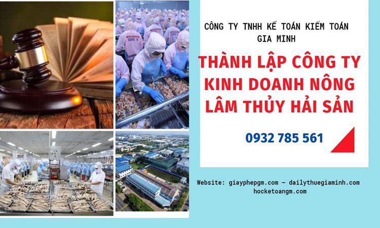 Thành lập công ty kinh doanh nông lâm thủy hải sản tại Huyện Tiên Lữ