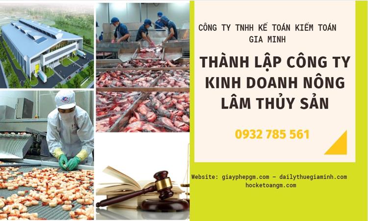 Thành lập công ty kinh doanh nông lâm thủy hải sản tại Khánh Hòa