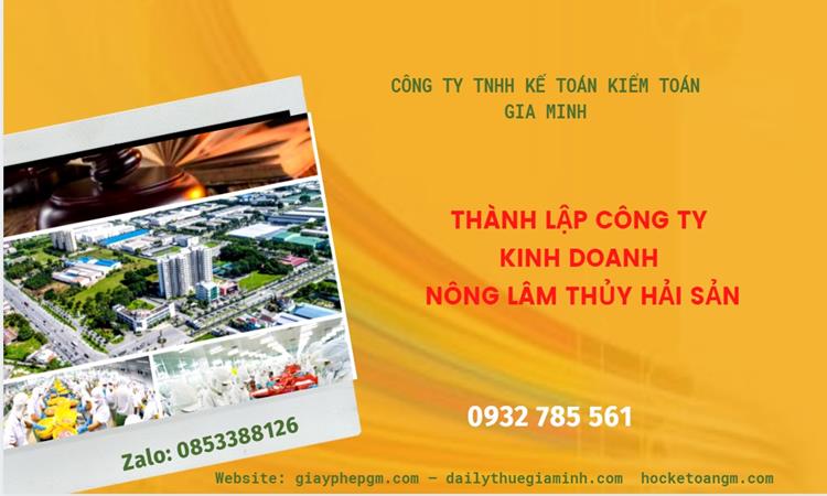 Thành lập công ty kinh doanh nông lâm thủy hải sản tại Kiên Giang