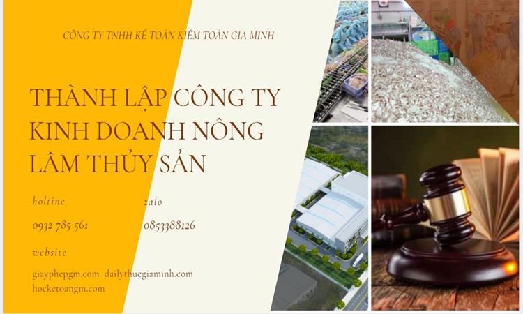 Thành lập công ty kinh doanh nông lâm thủy hải sản tại Lai Châu