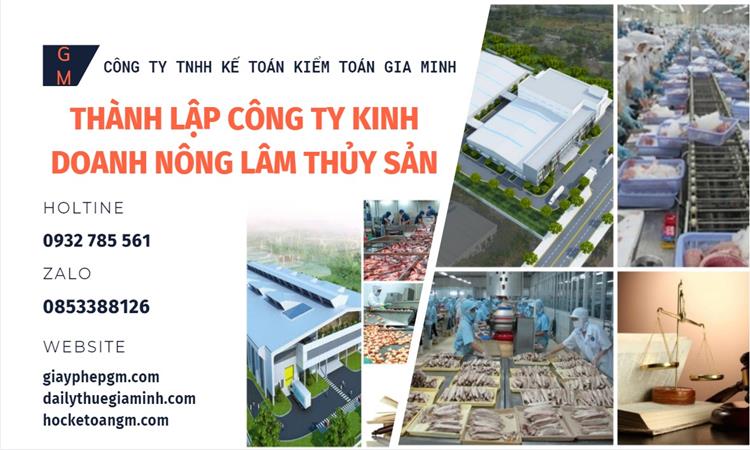 Thành lập công ty kinh doanh nông lâm thủy hải sản tại Ninh Thuận
