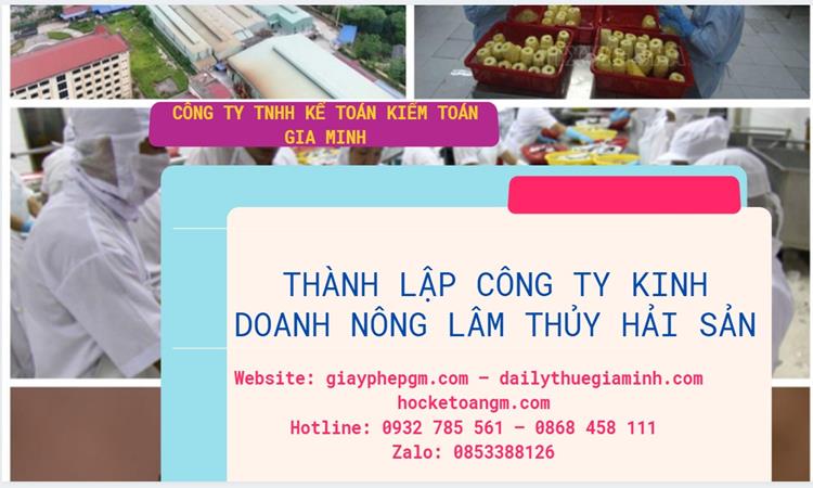 Thành lập công ty kinh doanh nông lâm thủy hải sản tại Quận 11