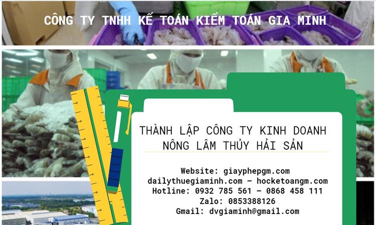 Thành lập công ty kinh doanh nông lâm thủy hải sản tại Quận 12