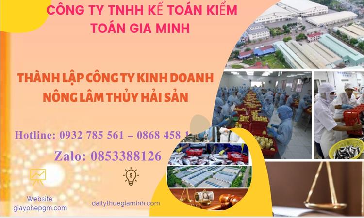Thành lập công ty kinh doanh nông lâm thủy hải sản tại Quận 3